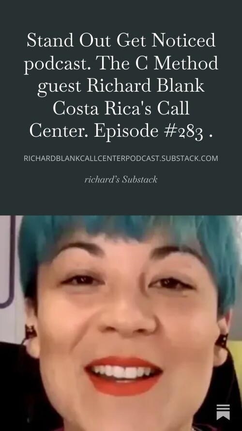 Stand-Out-Get-Noticed-podcast.-The-C-Method-guest-Richard-Blank-Costa-Ricas-Call-Center.-Episode-283-9.jpg